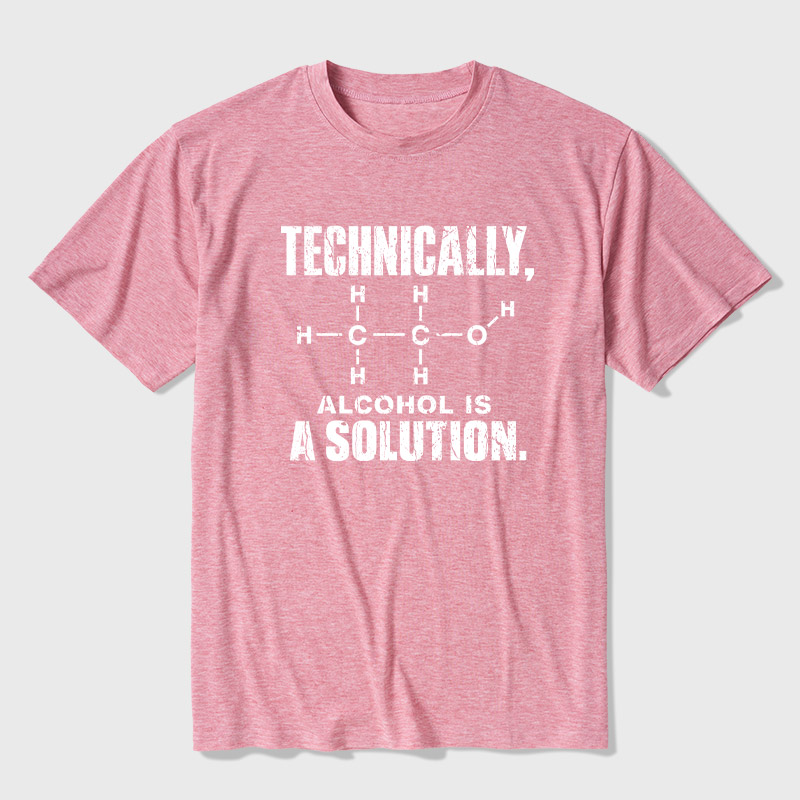 Technically Alcohol Is A Solution Ultra Soft Heather Tee