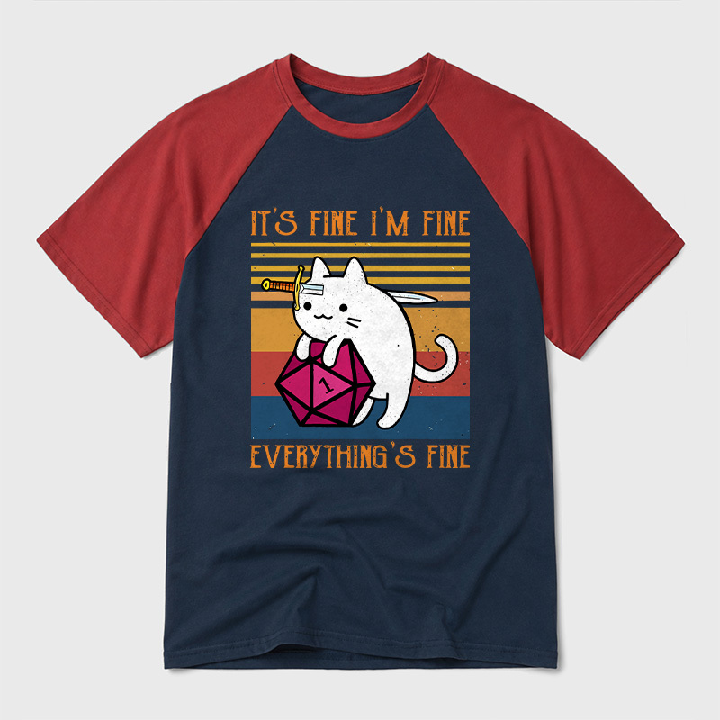 Cat It's Fine I'm Fine Everything's Fine Geek Retro Raglan T-Shirt