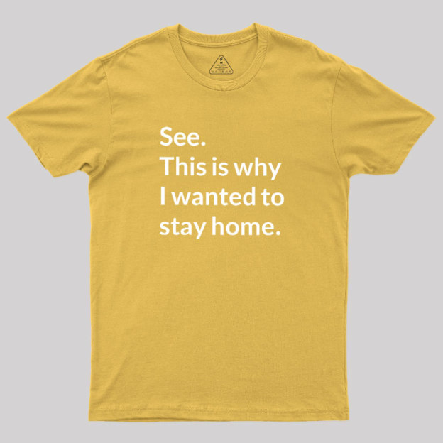 Stay Home Geek T-Shirt