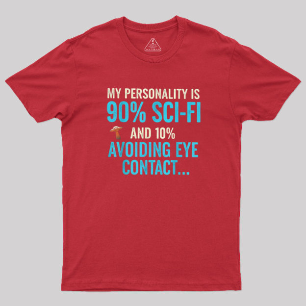 90% Sci-fi 10% Awkward Geek T-Shirt