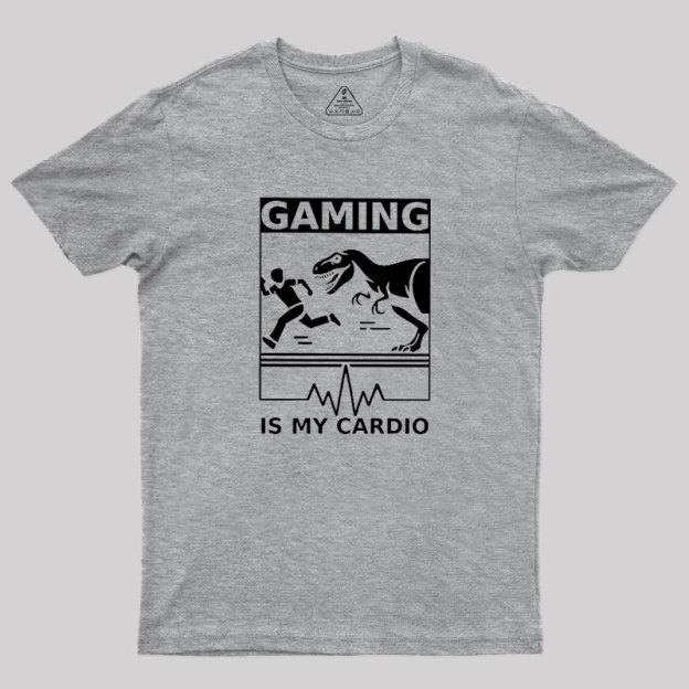 Gaming is My Cardio Geek T-Shirt