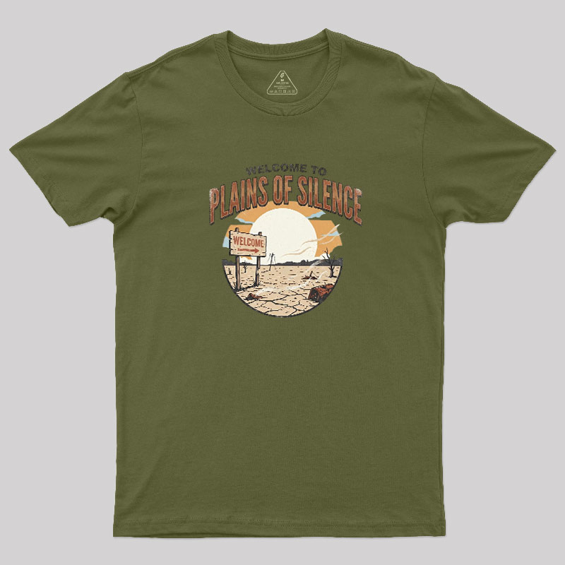 Welcome To Plains Of Silence Geek T-Shirt