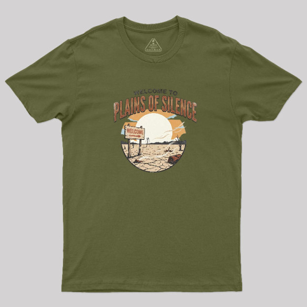 Welcome To Plains Of Silence Geek T-Shirt
