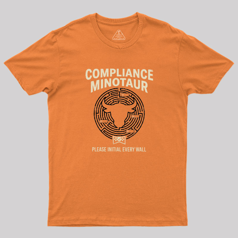 Compliance Minotaur Geek T-Shirt