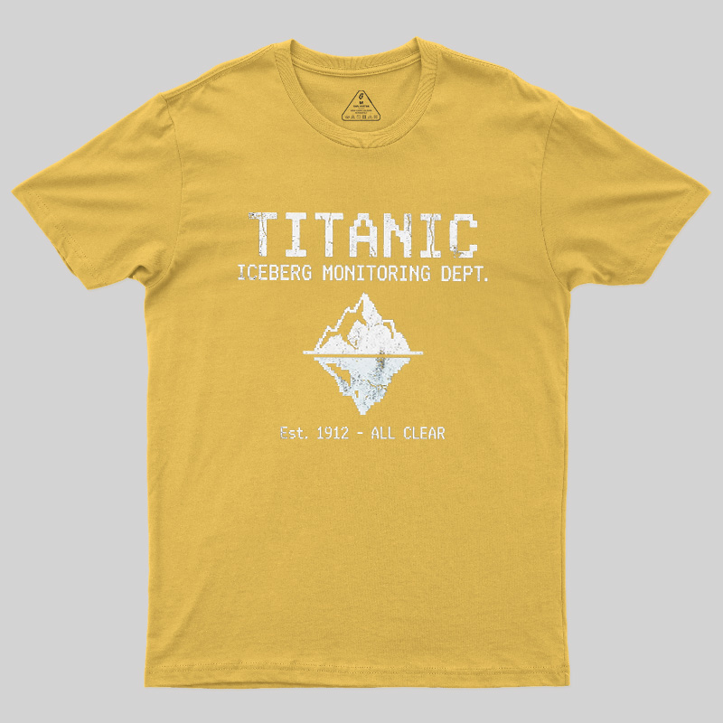 Titanic Iceberg Monitoring Dept Geek T-Shirt