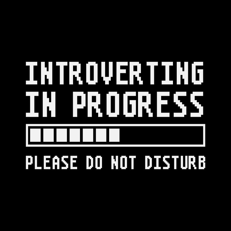 Introverting in Progress Geek T-Shirt