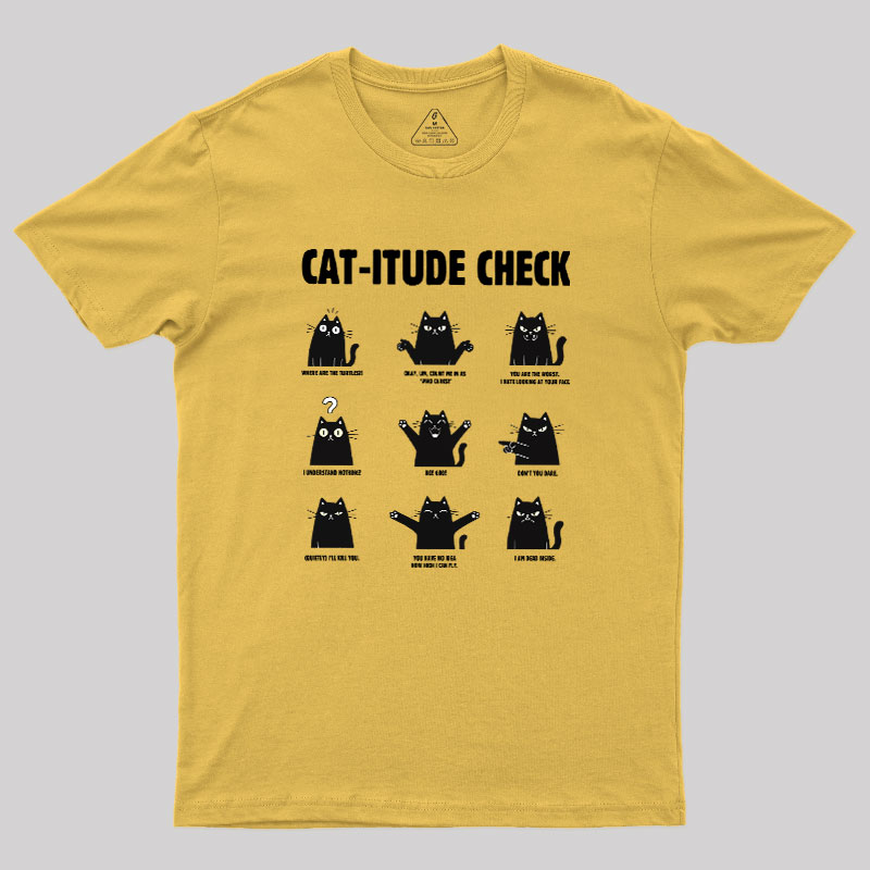 Cat-itude Check Geek T-Shirt