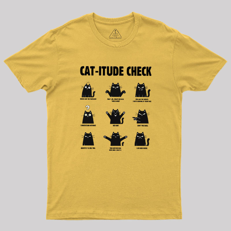 Cat-itude Check Geek T-Shirt