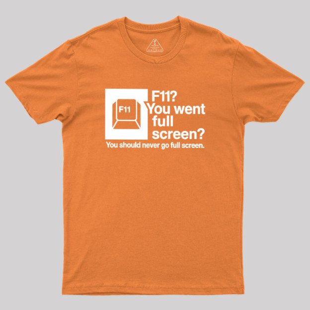 F11 Geek T-Shirt