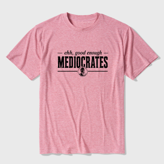Mediocrates eh Good Enough Ultra Soft Heather Tee