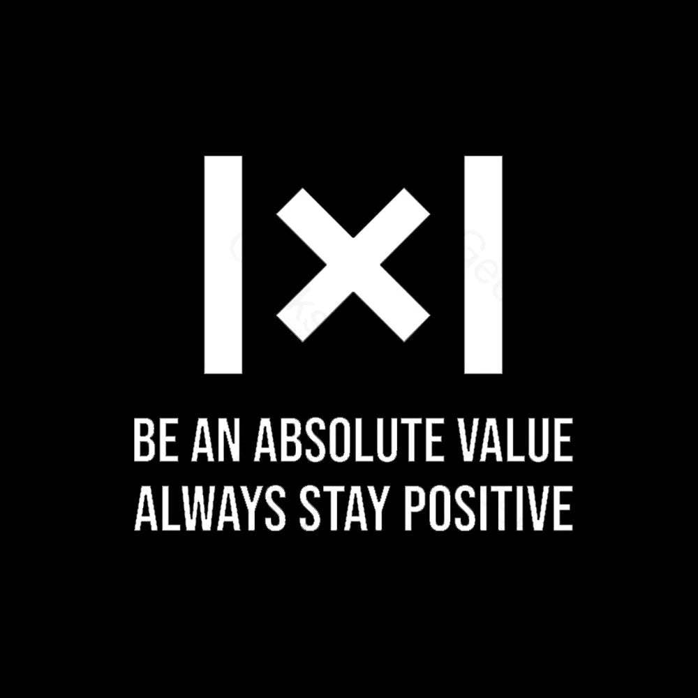 Be An Absolute Value Nerd T-Shirt