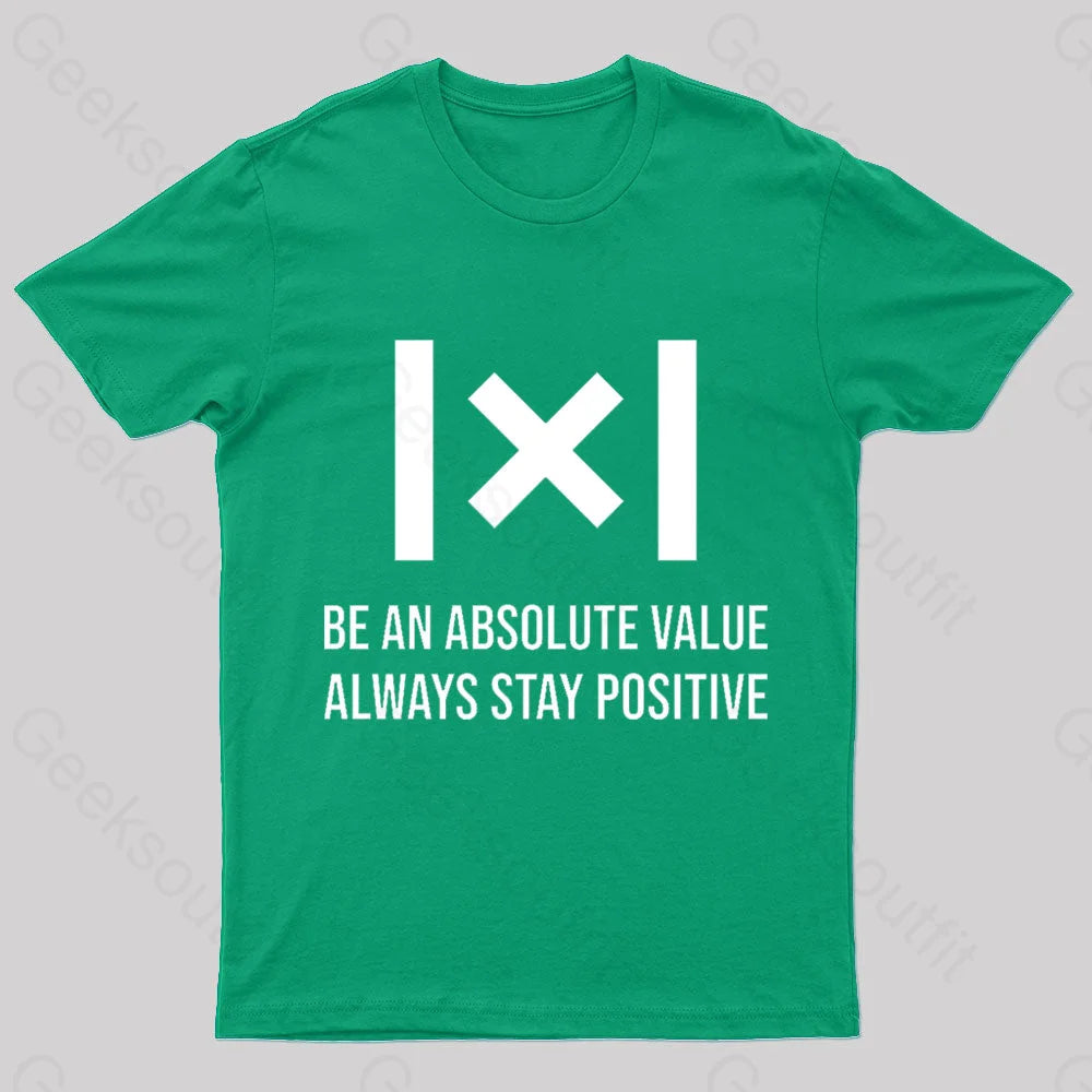 Be An Absolute Value Nerd T-Shirt Green / S