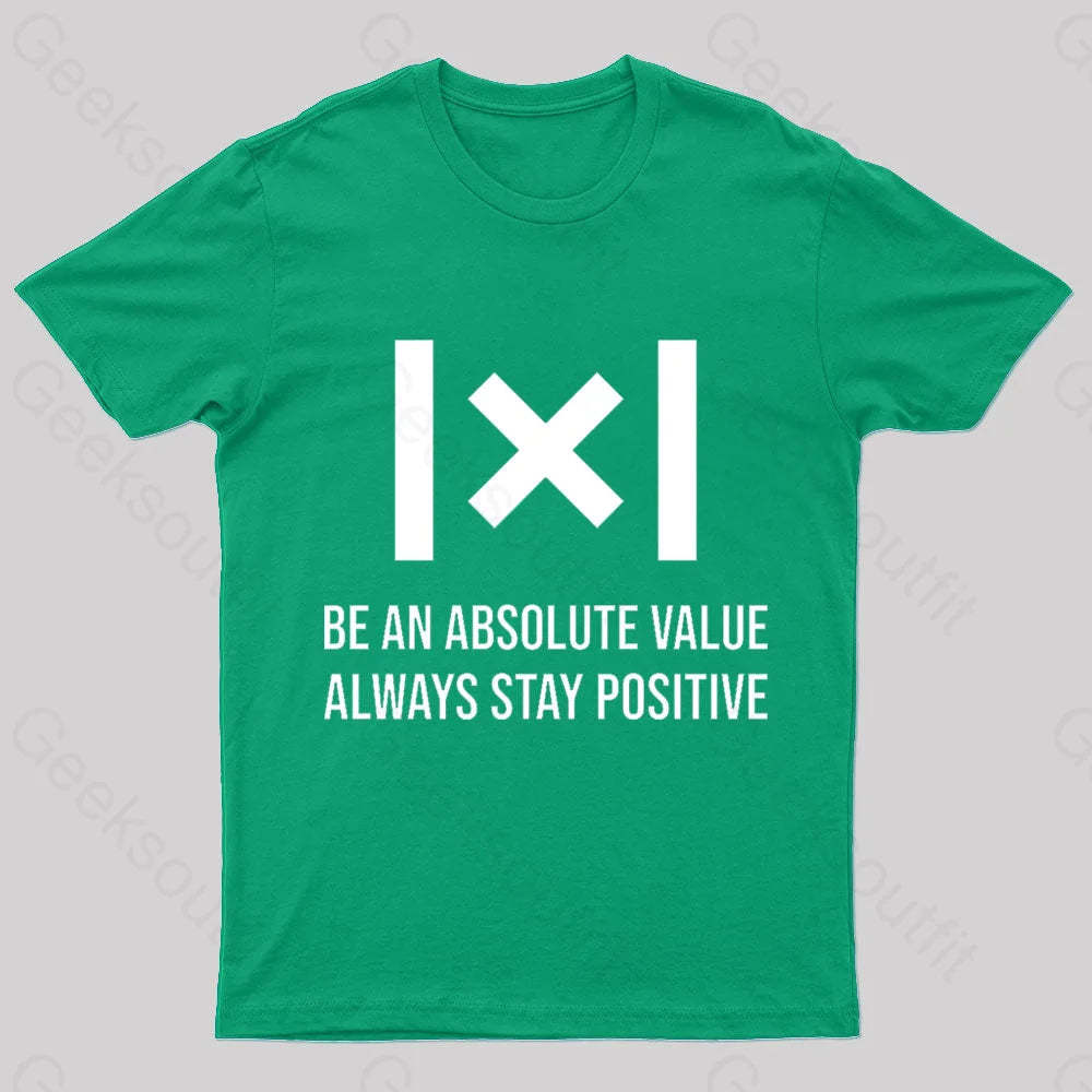 Be An Absolute Value Nerd T-Shirt Green / S
