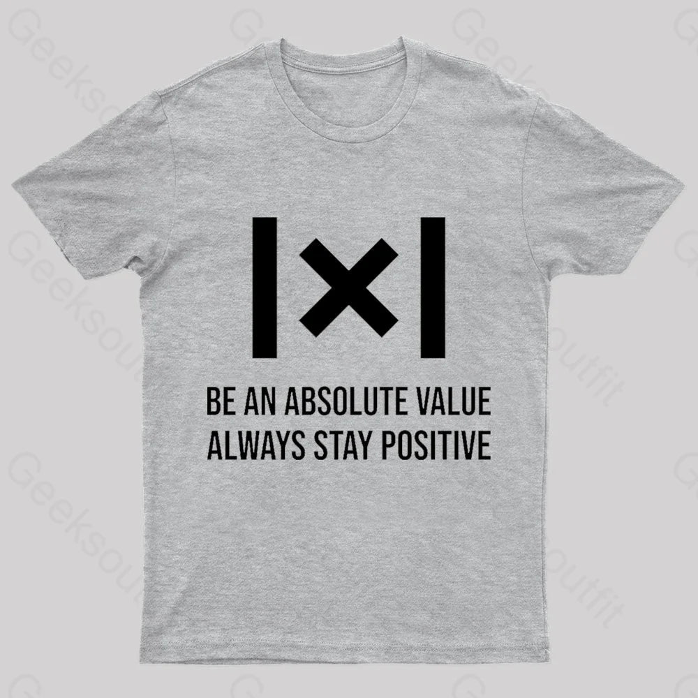 Be An Absolute Value Nerd T-Shirt Grey / S