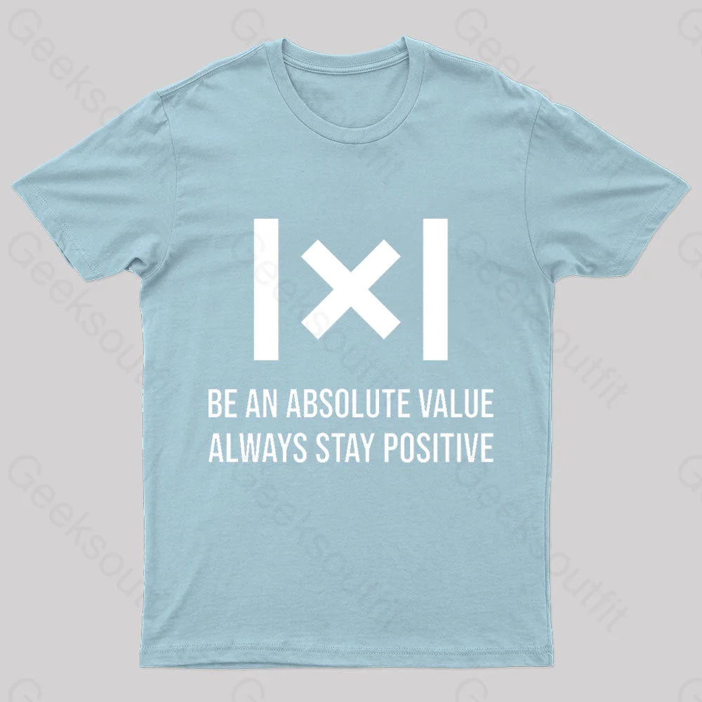 Be An Absolute Value Nerd T-Shirt Light Blue / S