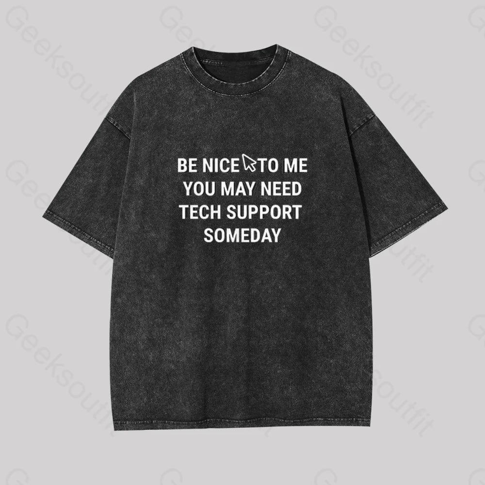Be Nice Tech Support Geek Washed T-Shirt Black / S