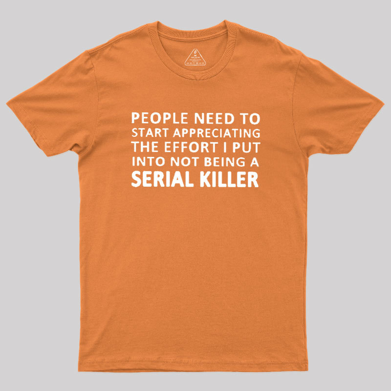 Serial Humor Geek T-Shirt