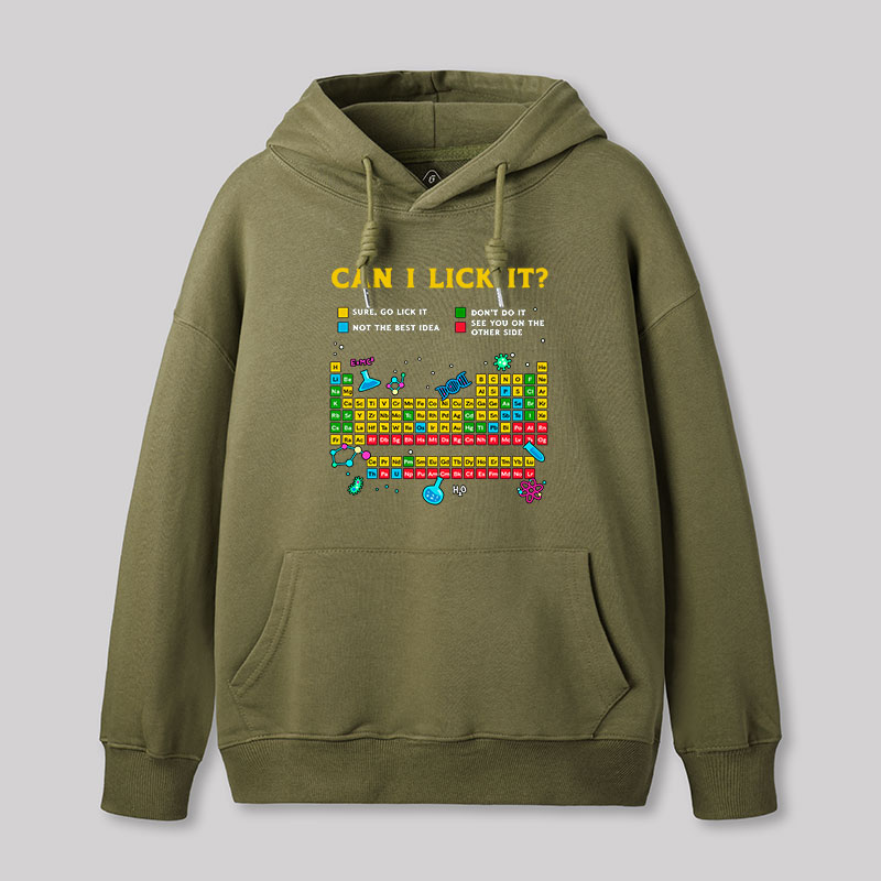 Can I Lick It Periodic Table Geek Hoodie