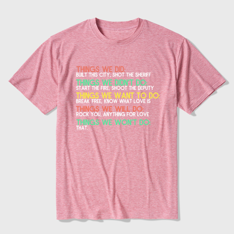 Things We Do Humour Ultra Soft Heather Tee