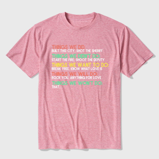Things We Do Humour Ultra Soft Heather Tee