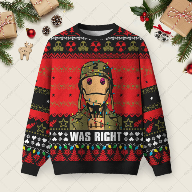 Was Right Ugly Christmas Fuzzy Fleece Sweatshirt