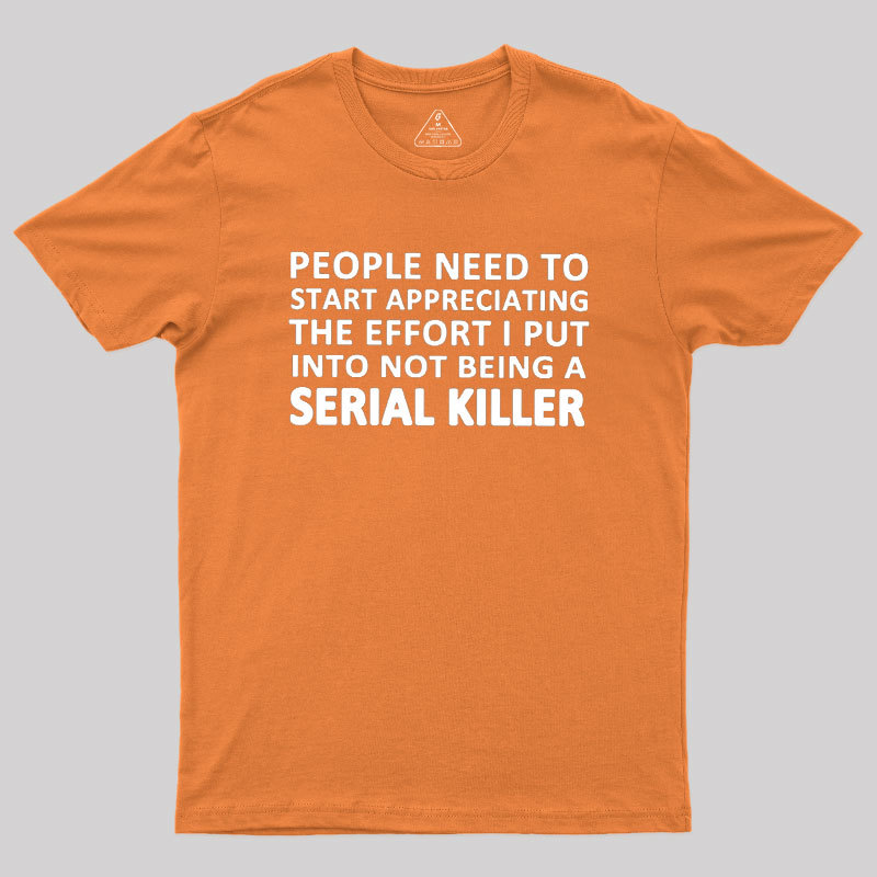 Serial Killer Geek T-Shirt