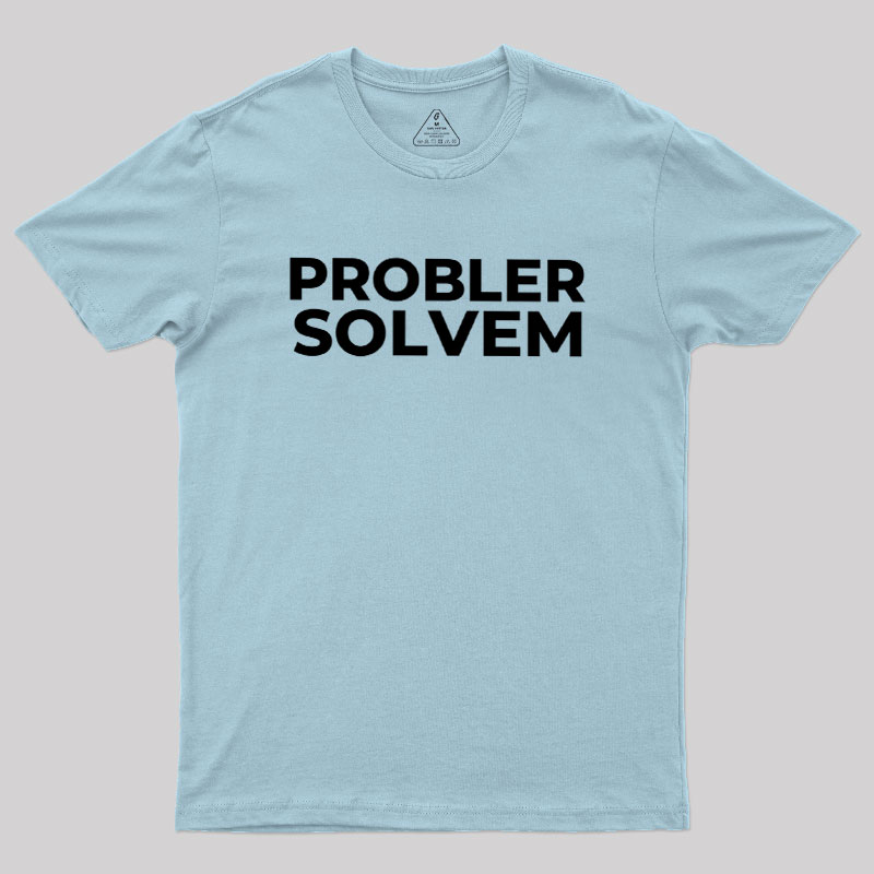 Probler Solvem Geek T-Shirt