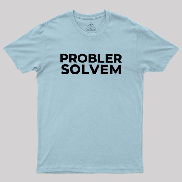 Probler Solvem Geek T-Shirt