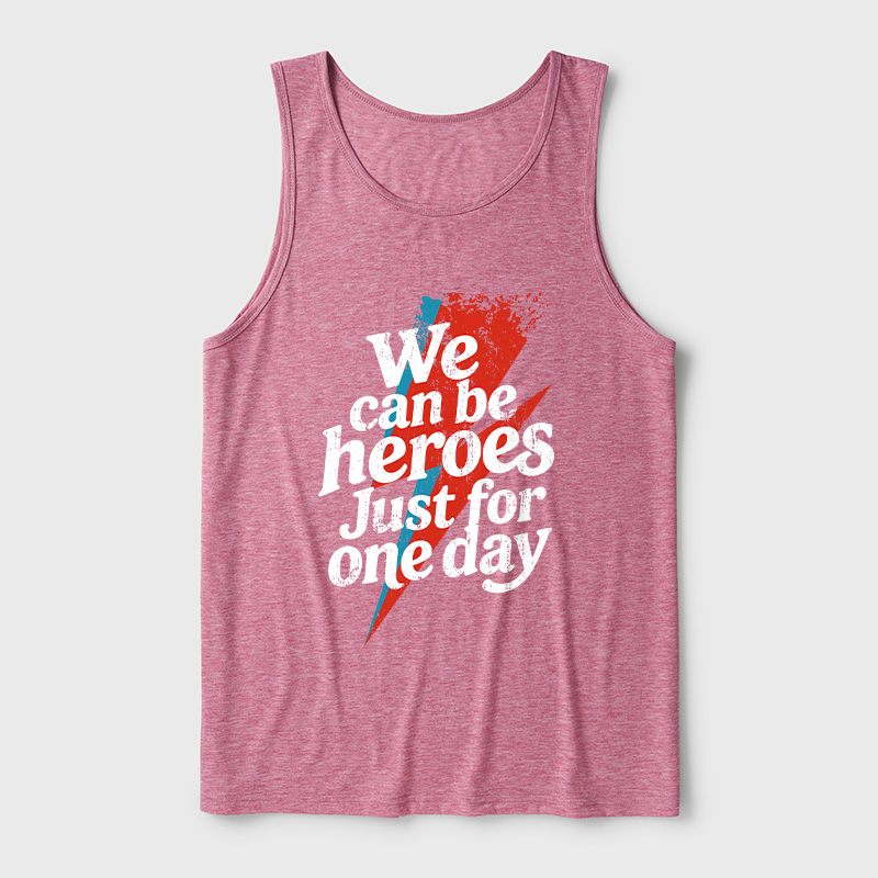 We Can Be Heroes Just For One Day Ultra Soft Heather Tank