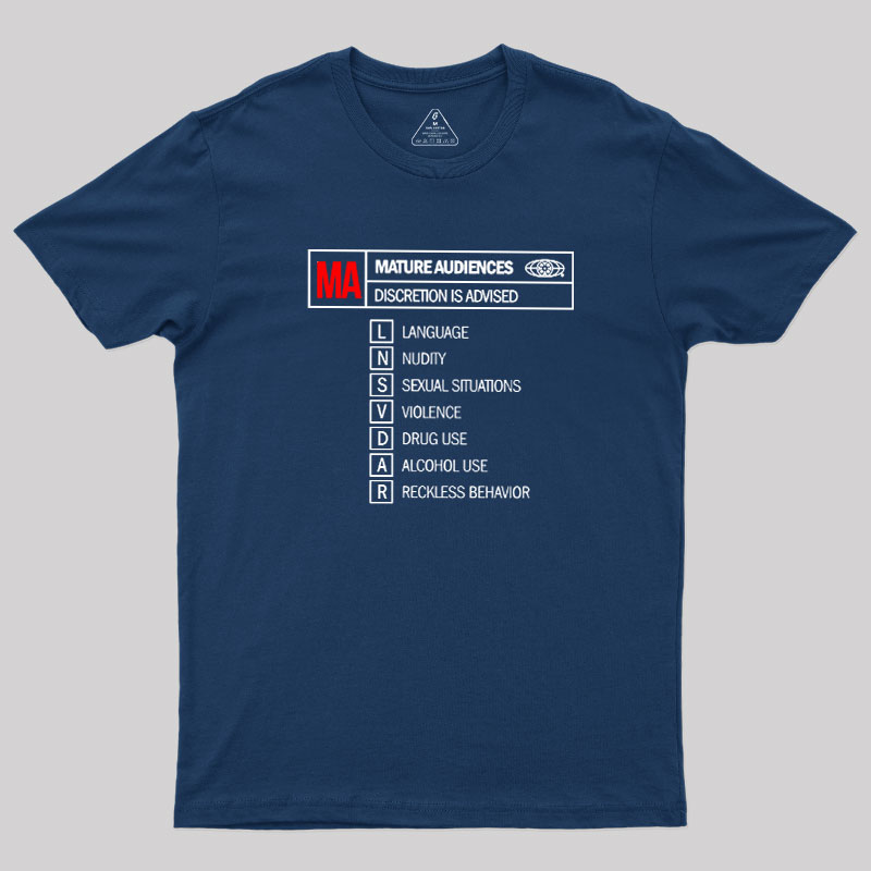Rated for Mature Audiences Geek T-Shirt