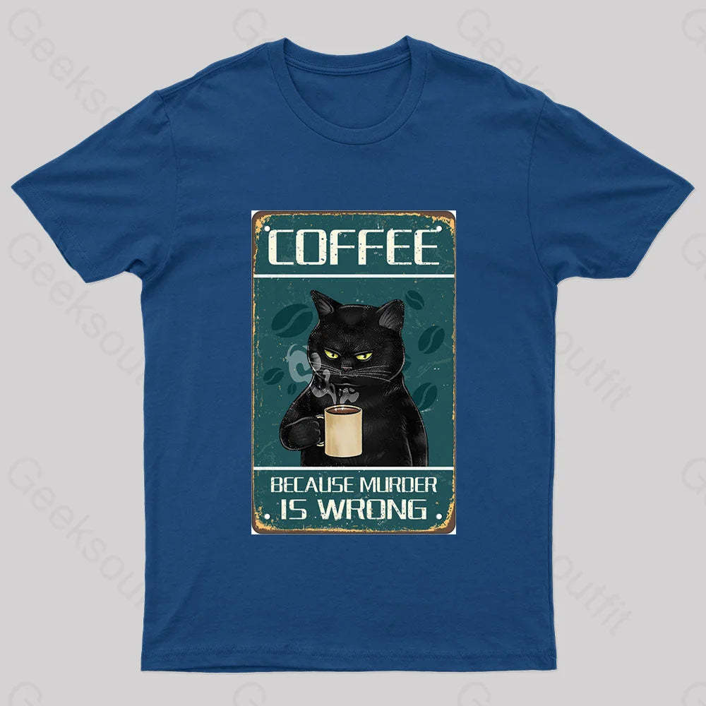 Because Murder Is Wrong Nerd T-Shirt Navy / S