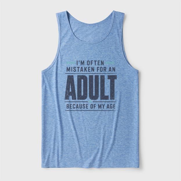 I'm Often Mistaken For An Adult Ultra Soft Heather Tank