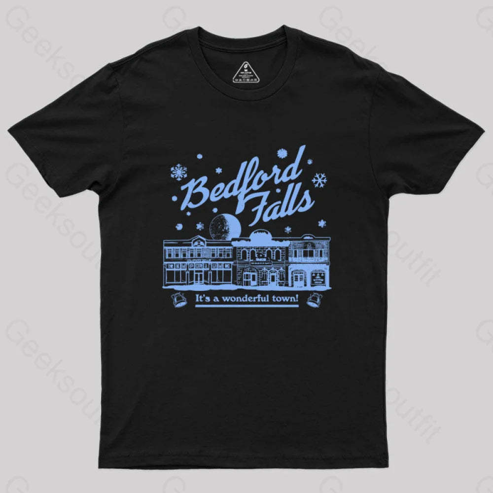 Bedford Falls Is Wonderful! Geek T-Shirt Black / S