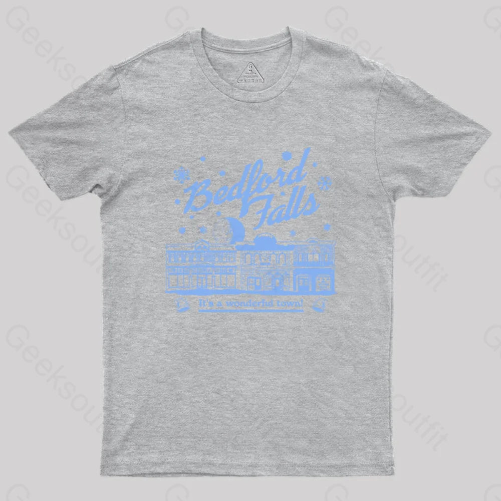 Bedford Falls Is Wonderful! Geek T-Shirt Grey / S
