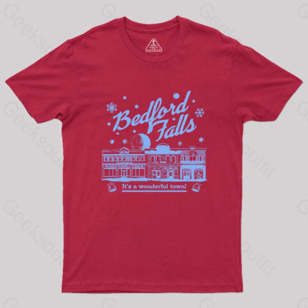 Bedford Falls Is Wonderful! Geek T-Shirt Red / S