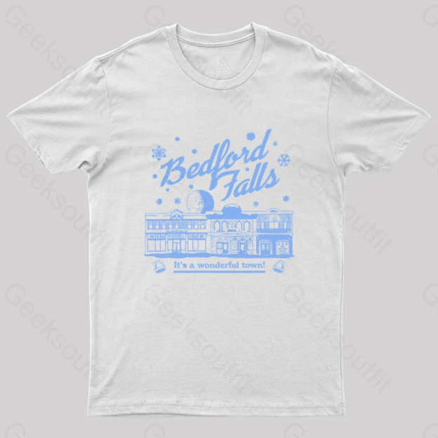 Bedford Falls Is Wonderful! Geek T-Shirt White / S