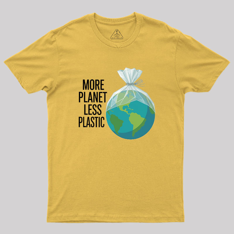 More Planet Less Plastic Geek T-Shirt