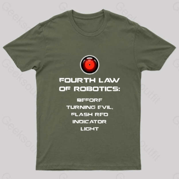 Before Turning Evil Flash Red Indicator Light Geek T-Shirt Army Green / S
