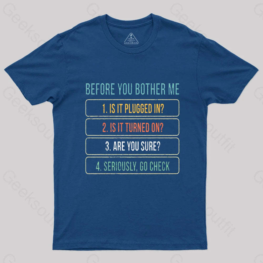 Before You Bother Me Geek T-Shirt Navy / S
