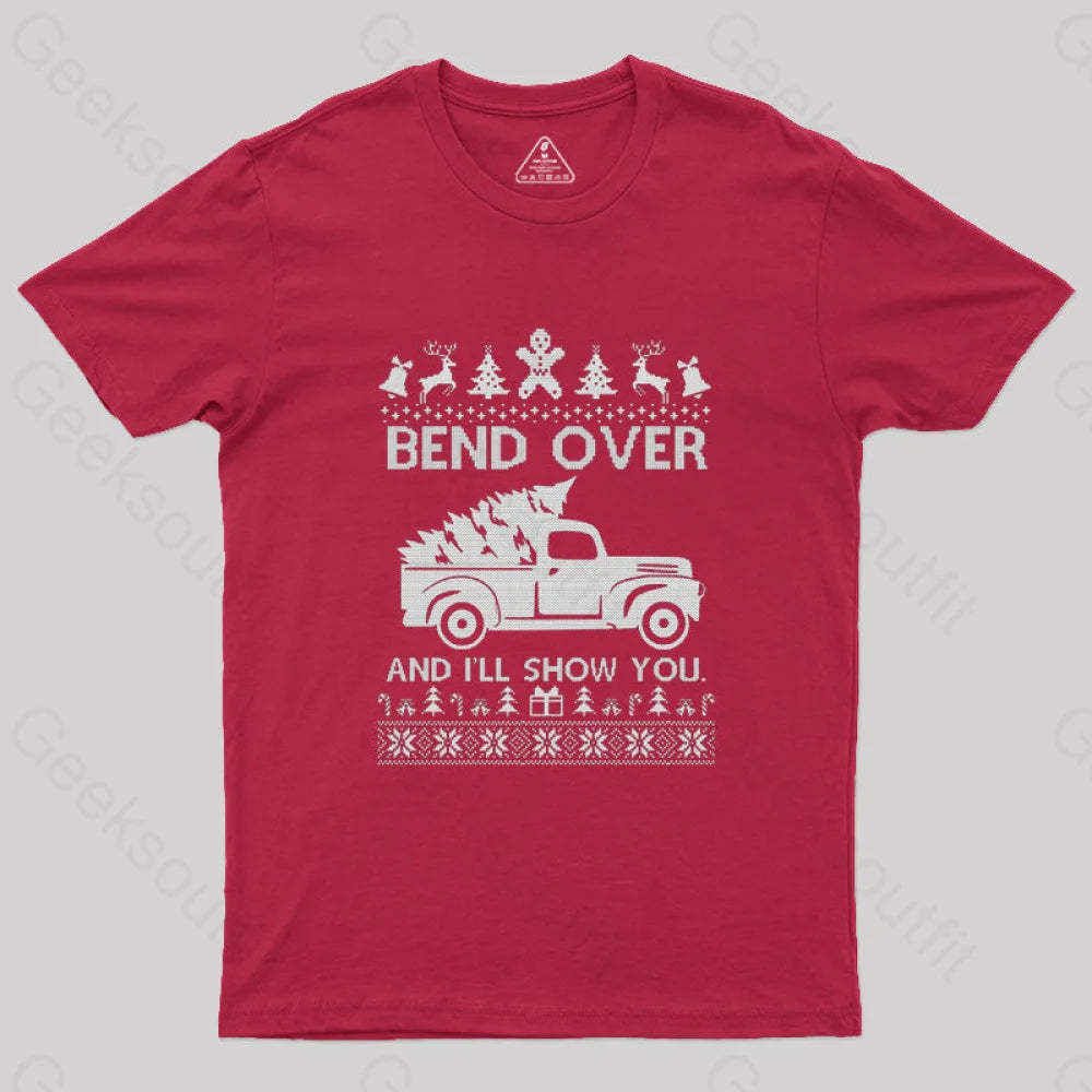 Bend Over And I’ll Show You T-Shirt Red / S