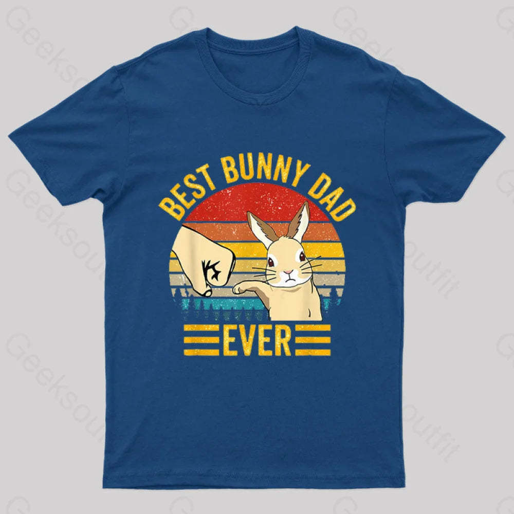Best Bunny Dad Ever Geek T-Shirt Navy / S