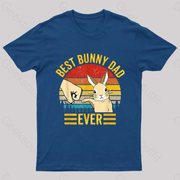 Best Bunny Dad Ever Geek T-Shirt Navy / S