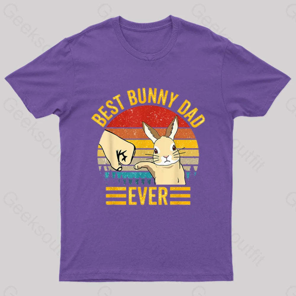 Best Bunny Dad Ever Geek T-Shirt Purple / S
