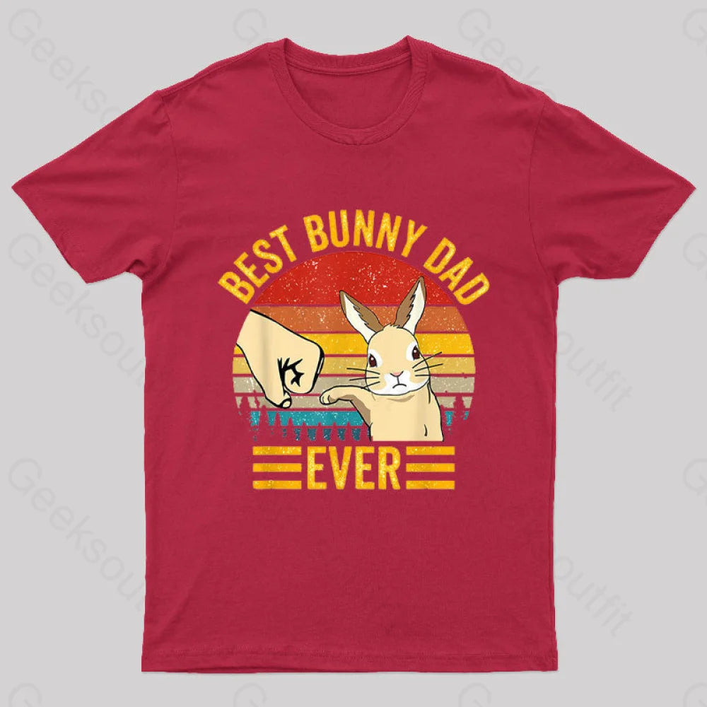 Best Bunny Dad Ever Geek T-Shirt Red / S
