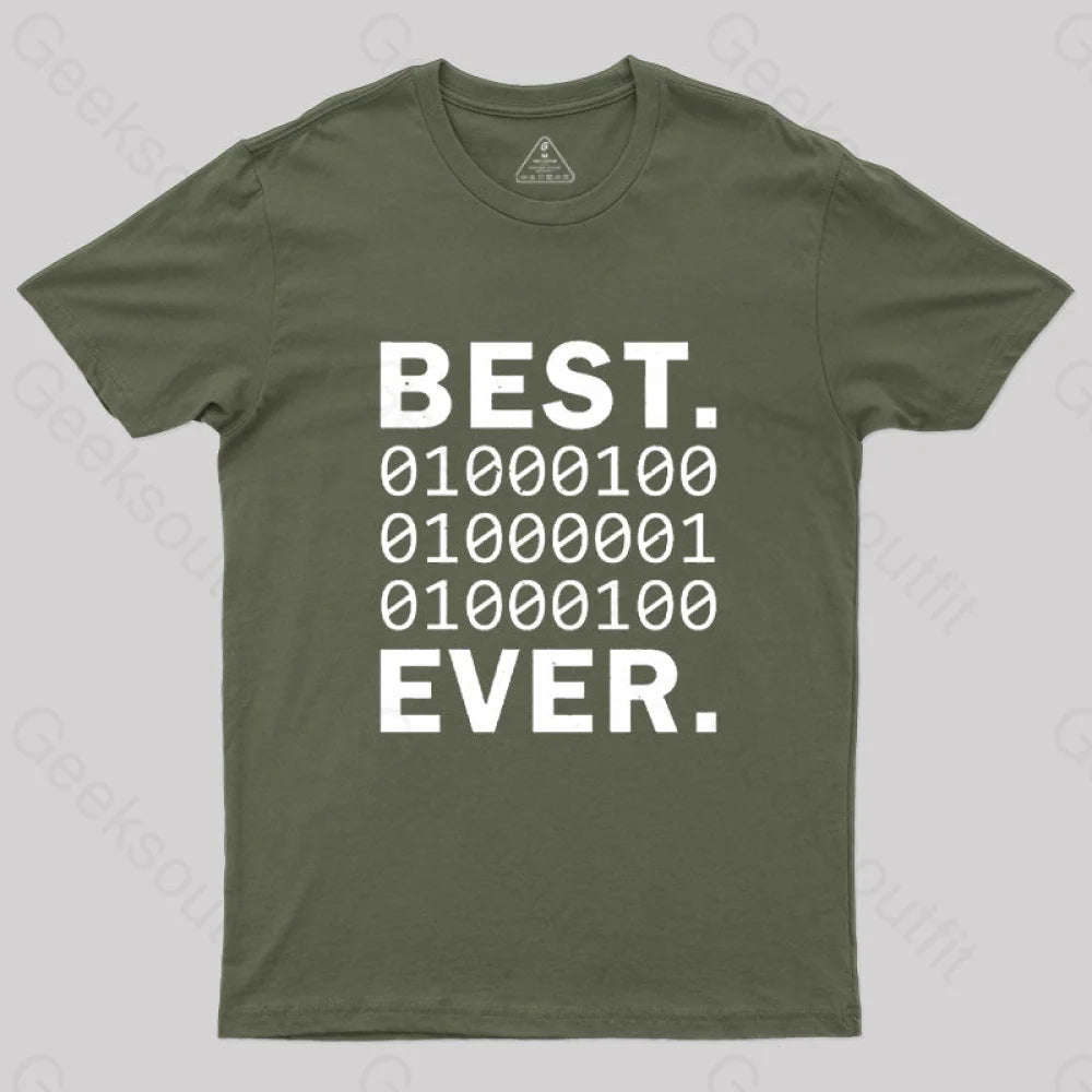 Best Dad Ever In Binary Code T-Shirt Army Green / S