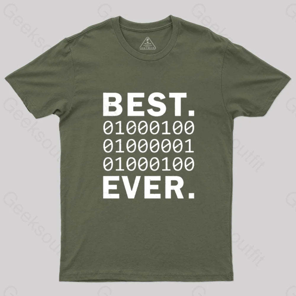 Best Dad Ever In Binary Code T-Shirt Army Green / S