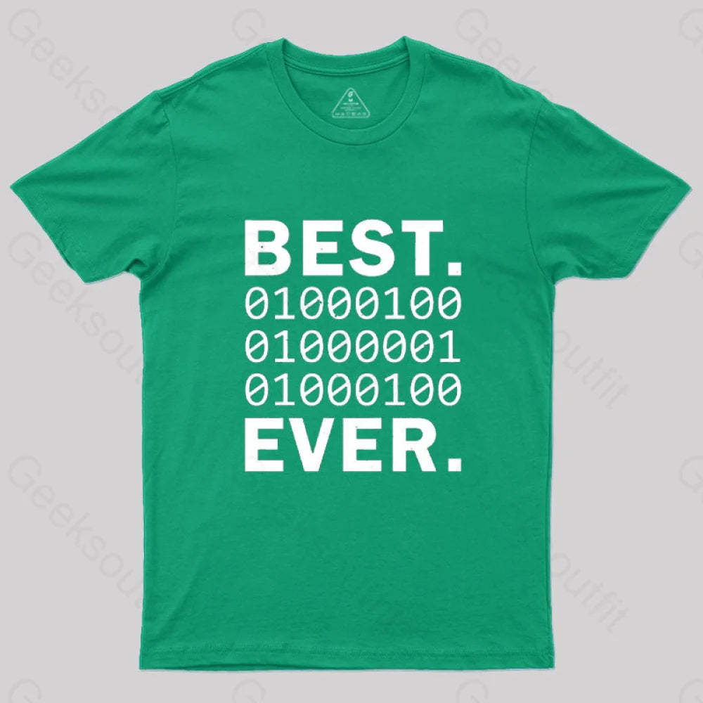 Best Dad Ever In Binary Code T-Shirt Green / S