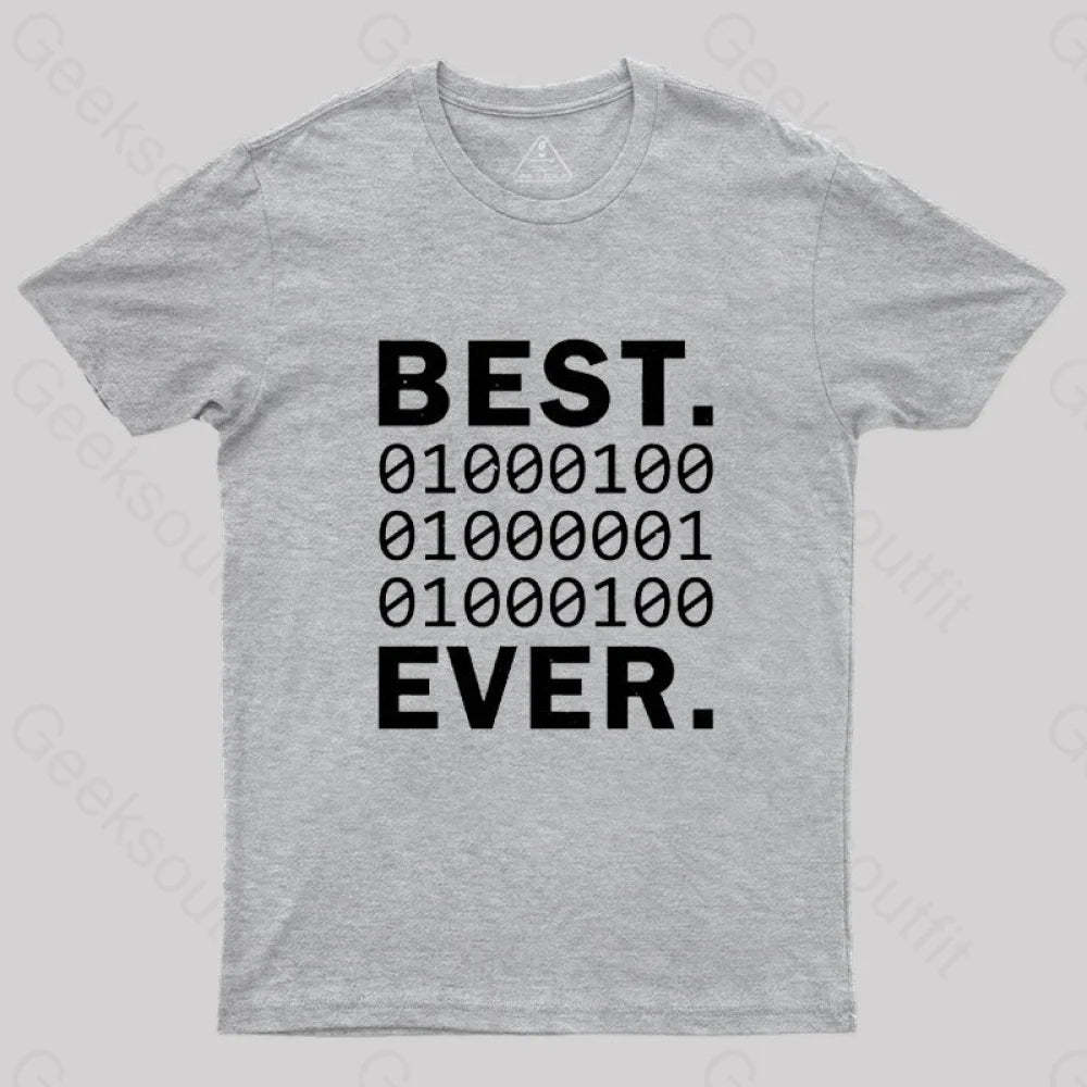 Best Dad Ever In Binary Code T-Shirt Grey / S