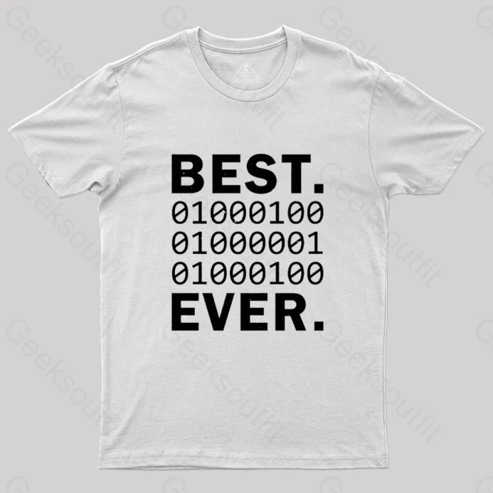 Best Dad Ever In Binary Code T-Shirt White / S