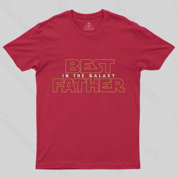 Best Father in the Galaxy T-Shirt-Geeksoutfit-Father's Day,geek,Star Wars,t-shirt
